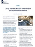 Dairy herd nutrition after major environmental events